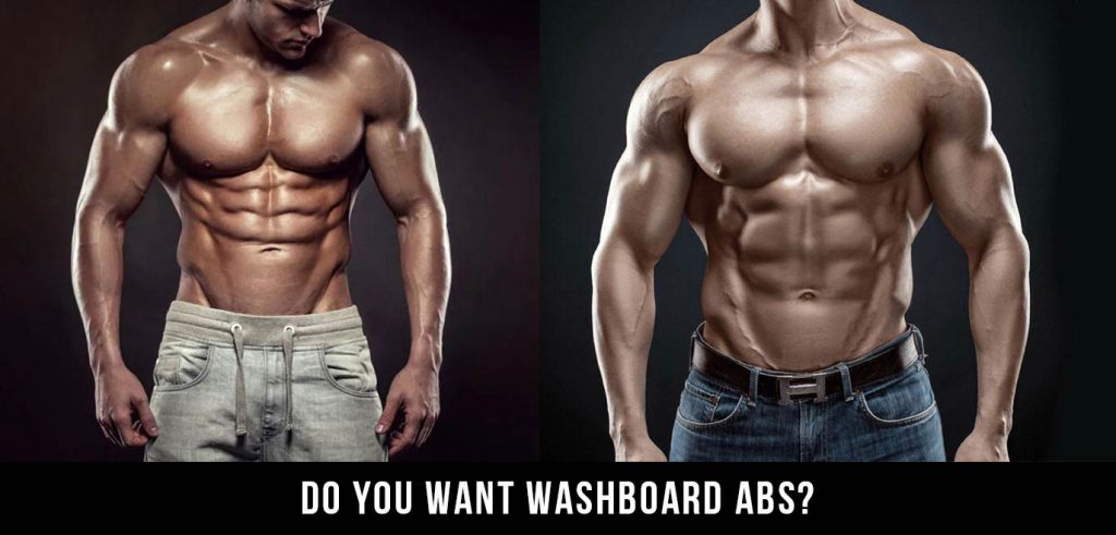 The Comprehensive Guide On How To Get Washboard Abs In Record Time