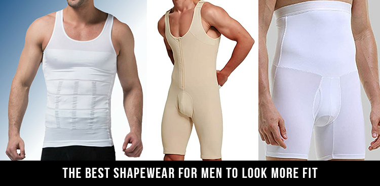 The Best Shapewear for Men to Look More Fit 