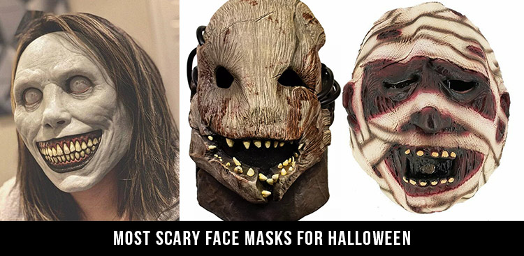 The top 10 most scary face masks for 2022 -