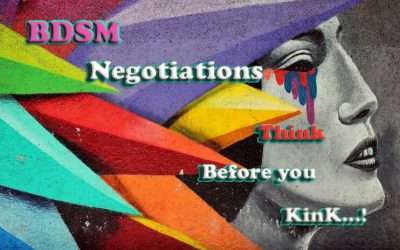 Kink and Bdsm Negotiations: What Does It Involve?