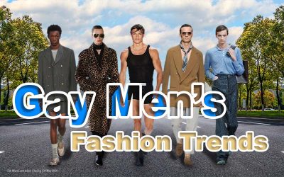 How Are Gay Men’s Fashion Trends Shaping Self-Expression?